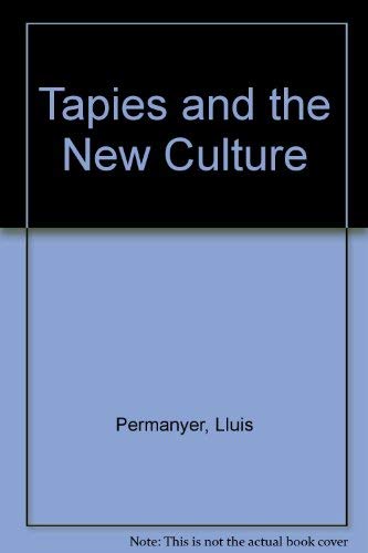 cover image Tapies & the New Culture