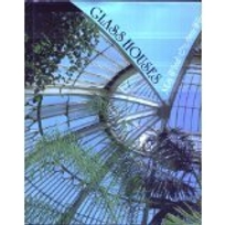 Glass Houses