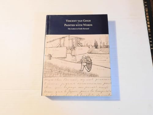 cover image Vincent van Gogh: Painted with Words: The Letters to mile Bernard