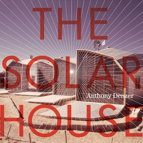 cover image The Solar House: Pioneering Sustainable Design