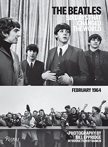 cover image The Beatles: Six Days That Changed the World, February 1964