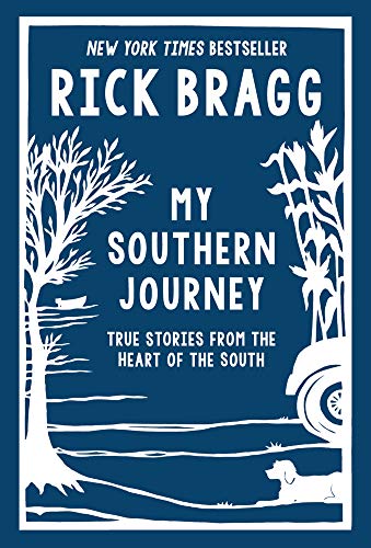 cover image My Southern Journey: True Stories from the Heart of the South