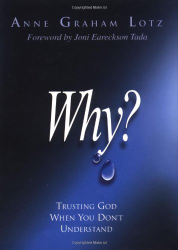 cover image WHY?: Trusting God When You Don't Understand