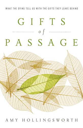 cover image Gifts of Passage: What the Dying Tell Us with the Gifts They Leave Behind