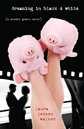 cover image DREAMING IN BLACK AND WHITE: A Phoebe Grant Novel