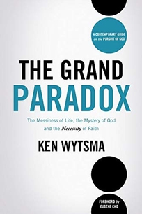 The Grand Paradox: The Messiness of Life