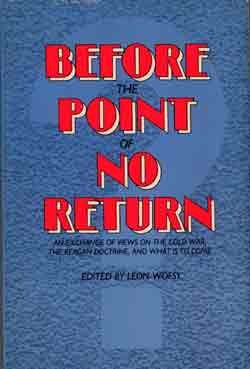 cover image Before the Point of No Return Before the Point of No Return: An Exchange of Views on the Cold War, the Reagan Doctrine, Aan Exchange of Views on the C