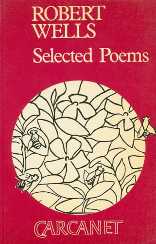 cover image Robert Wells: Selected Poems