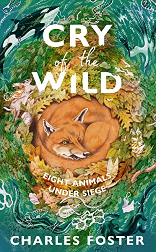 cover image Cry of the Wild: Eight Animals Under Siege