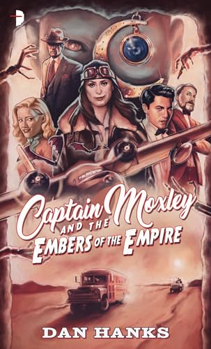 cover image Captain Moxley and the Embers of the Empire