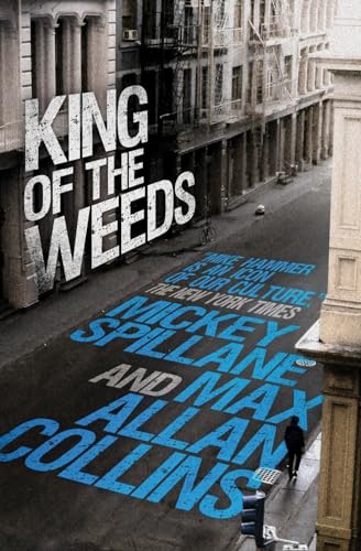 cover image King of the Weeds: A Mike Hammer Novel