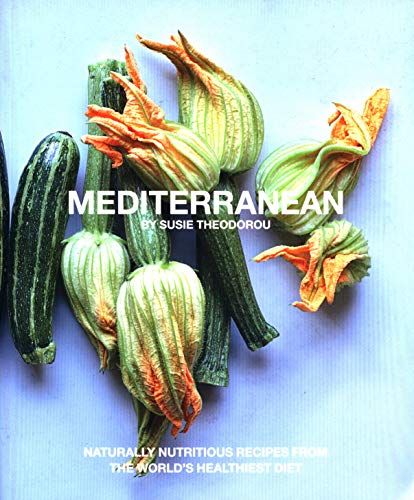 cover image Mediterranean: Naturally Nutritious Recipes from the World’s Healthiest Diet