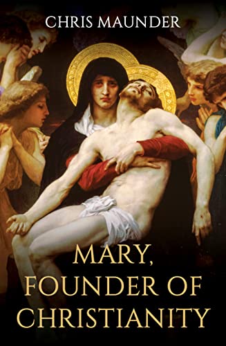 cover image Mary, Founder of Christianity