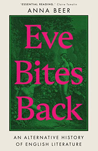 cover image Eve Bites Back: An Alternative History of English Literature