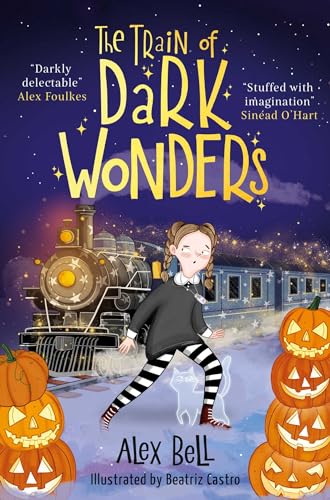 cover image The Train of Dark Wonders (The Train of Dark Wonders #1)