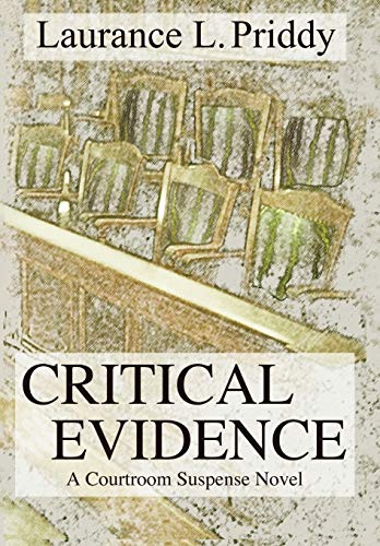 cover image Critical Evidence: A Courtroom Suspense Novel