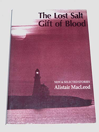 cover image The Lost Salt Gift of Blood: New and Selected Stories