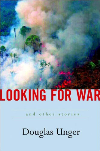 cover image LOOKING FOR WAR: And Other Stories