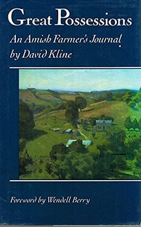 Great Possessions: An Amish Farmer's Journal