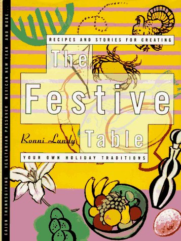 cover image The Festive Table: Recipes and Stories for Creating Your Own Holiday Traditions