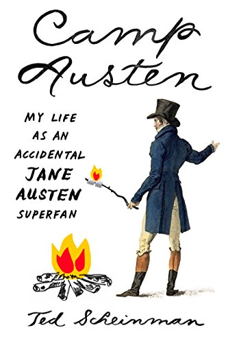 cover image Camp Austen: My Life as an Accidental Jane Austen Superfan