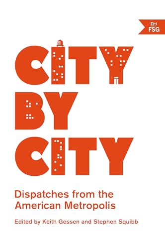cover image City by City: Dispatches from the American Metropolis