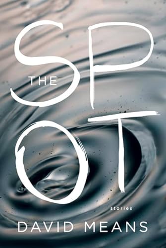 cover image The Spot: Stories