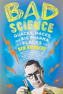 Bad Science: Quacks