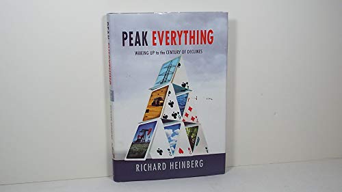 cover image Peak Everything: Waking Up to the Century of Declines
