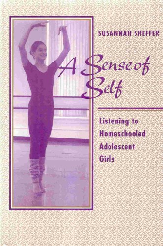 cover image A Sense of Self: Listening to Homeschooled Adolescent Girls