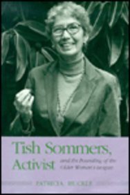 cover image Tish Sommers, Activist, and the Founding of the Older Women's League