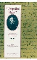 cover image Unspoiled Heart: The Journal of Charles Mattocks of the 17th Maine
