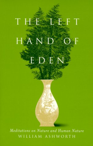 cover image The Left Hand of Eden: Meditations on Nature and Human Nature