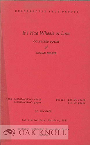 cover image If I Had Wheels or Love: Collected Poems of Vassar Miller