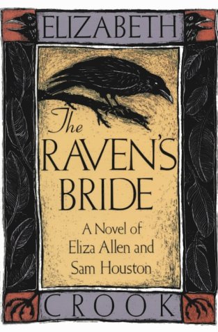 cover image The Raven's Bride: A Novel of Eliza Allen and Sam Houston