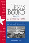 cover image Texas Bound: Book II: 22 Texas Stories