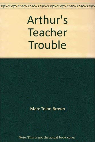 cover image Arthur's Teacher Trouble