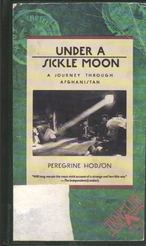 cover image Under a Sickle Moon: A Journey Through Afghanistan