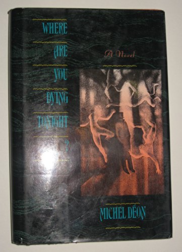 cover image Where Are You Dying Tonight?