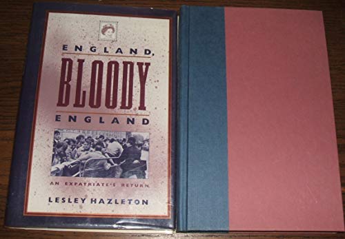 cover image England, Bloody England: An Expatriate's Return