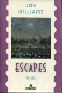 Escapes: Stories