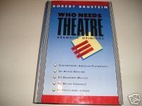 cover image Who Needs Theatre: Dramatic Opinions