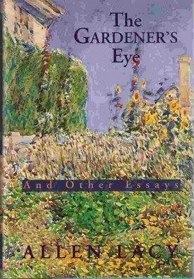 cover image The Gardener's Eye and Other Essays: And Other Essays