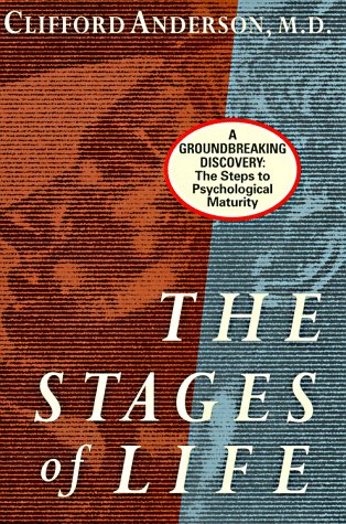 cover image The Stages of Life: A Groundbreaking Discovery: The Steps to Psychological Maturity