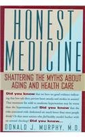 cover image Honest Medicine: Shattering the Myths about Aging and Health Care