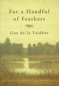 For a Handful of Feathers