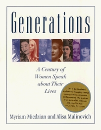 Generations: A Century of Women Speak about Their Lives