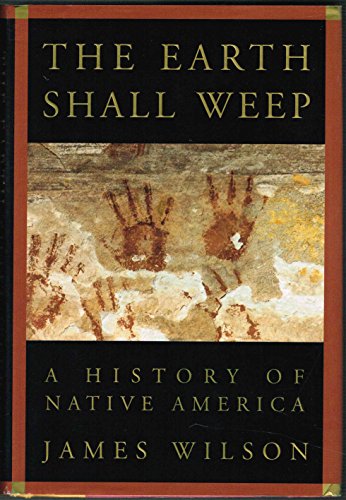 cover image The Earth Shall Weep: A History of Native America