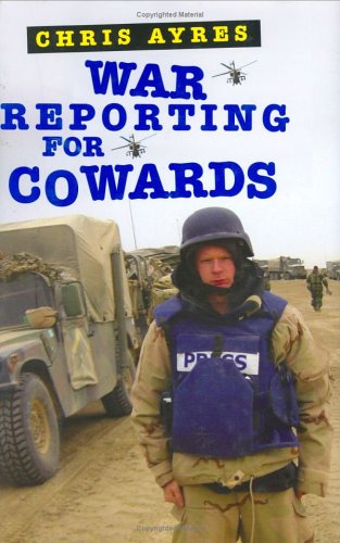 cover image War Reporting for Cowards