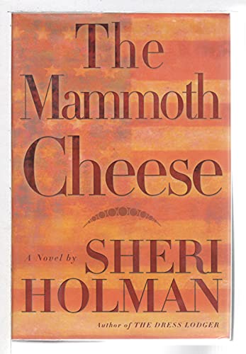 cover image THE MAMMOTH CHEESE